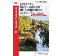 Sentier vers Saint-Jacques-de-Compostelle: Arles-Toulouse: 6533