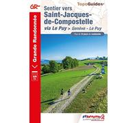 Sentier vers Saint-Jacques-de-Compostelle via Genève - Le Puy: réf. 650