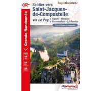 Sentier vers Saint-Jacques-de-Compostelle via Le Puy: Figeac - Moissac ; Rocamadour - La Romieu. Plus de 20 jours de randonnée: 652