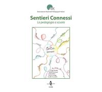 Sentieri connessi. La pedagogia a scuola