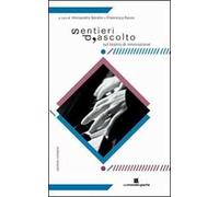 Sentieri d'ascolto. Sul teatro di innovazione