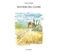 Sentieri del cuore - [Studio Byblos]