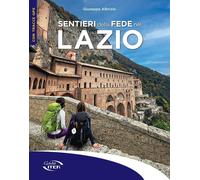 Sentieri della fede nel Lazio [Paperback] [Dec 02, 2025] Albrizio, Giuseppe