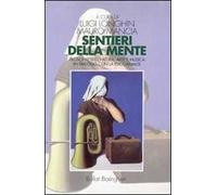 Sentieri della mente. Filosofia, letteratura, arte e musica in dialogo con la psicoanalisi