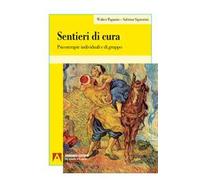 Sentieri di cura. Psicoterapie individuali e di gruppo