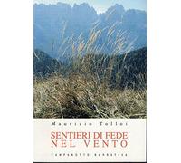 Sentieri di fede nel vento - Tolloi Maurizio