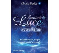 SENTIERI DI LUCE VERSO L'UNO - SET DI CARTE CON LIBRO - CHRISTINE BUETTNER