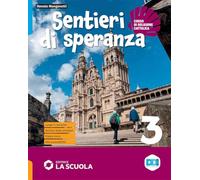 Sentieri di speranza. Per la Scuola media. Con e-book. Con espansione online (Vol. 3)