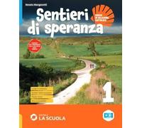 SENTIERI DI SPERANZA - UNICO + CRED + ETIC + ANT. - (9788835057833) + Materiali didattici - Rebillo