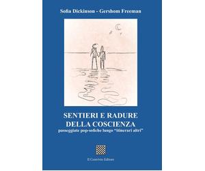 Sentieri e radure della coscienza. Passeggiate pop-sofiche lungo «itinerari altr