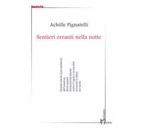 Sentieri erranti nella notte