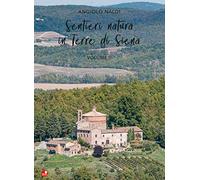 Sentieri natura in Terre di Siena (Vol. 2)