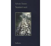 Sentieri neri - Tesson Sylvain
