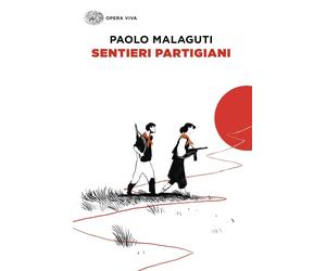 Sentieri partigiani [Paperback] [Feb 12, 2026] Malaguti, Paolo