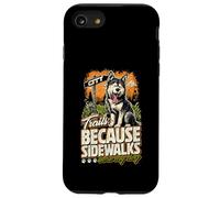 Sentieri perché i marciapiedi annoiano i miei cani, escursionista amante dei cani Custodia per iPhone SE (2020) / 7 / 8