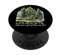 Sentiero che prendi John Muir Amante della natura Escursionista Escursionismo in PopSockets PopGrip Adesivo