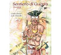 Sentiero di guerra. Deerfield 1704