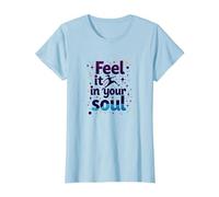 Sentilo nella Tua Anima: insegui i Tuoi Sogni Inspirational Maglietta, Donna, Celeste, XL