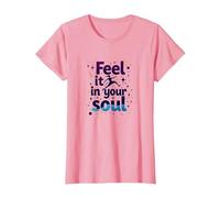Sentilo nella Tua Anima: insegui i Tuoi Sogni Inspirational Maglietta, Donna, Rosa, L