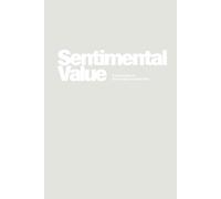 SENTIMENTAL VALUE: A Screenplay
