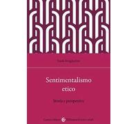 Sentimentalismo etico. Storia e prospettive