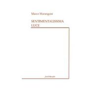 Sentimentalissima luce