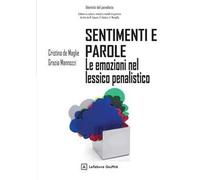 Sentimenti e parole. Le emozioni del lessico penalistico