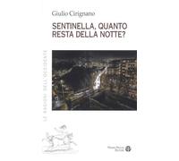 Sentinella, quanto resta della notte?
