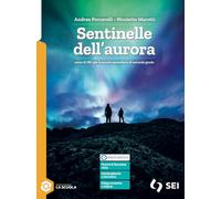 Sentinelle dell'aurora. Corso di IRC. Con nulla osta cei. Per le Scuole superiori. Con e-book. Con espansione online
