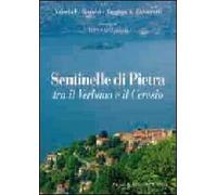 Sentinelle di pietra tra il Verbano e il Ceresio