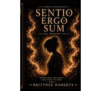 SENTIO ERGO SUM: I feel therefore I am