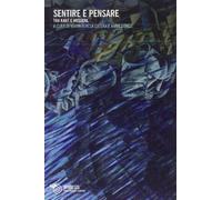 Sentire e pensare. Tra Kant e Husserl