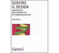 Sentire il design. Sinestesie nel progetto di comunicazione