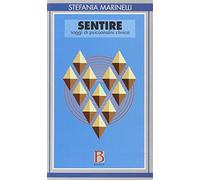Sentire. Saggi di psicoanalisi clinica