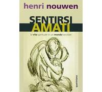 Sentirsi amati. La vita spirituale in un mondo secolare