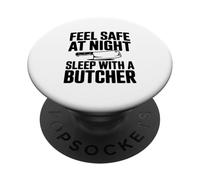Sentiti al sicuro di notte dormi con un umorismo da macellaio PopSockets PopGrip Adesivo