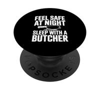Sentiti al sicuro di notte dormi con un umorismo da macellaio PopSockets PopGrip Adesivo