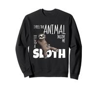 Sento l'animale Dentro di Me, è Un Bradipo Felpa