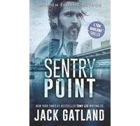 Sentry Point: The new Tom Marlowe thriller from the New York Times #1 Bestseller
