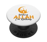 Senza Allah non sono niente Ramadan Kareem musulmano islamico PopSockets PopGrip Adesivo
