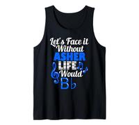 Senza Asher Life Would B Flat Music Lover Nome Canotta