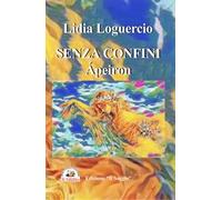Senza confini. Àpeiron