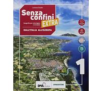 Senza confini extra. Con atlante e Studiare con metodo. Per la Scuola media. Con ebook. Con espansione online. Con DVD-ROM (Vol. 1)