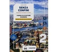Senza confini. Percorsi facilitati ad alta leggibilità. Per la Scuola media. Con e-book. Con espansione online (Vol. 2)