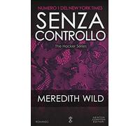 Senza controllo. The hacker series: 1