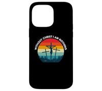 Senza Cristo non sono nulla - Salvato dalla Grazia Custodia per iPhone 14 Pro Max