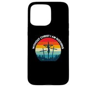 Senza Cristo non sono nulla - Salvato dalla Grazia Custodia per iPhone 15 Pro Max