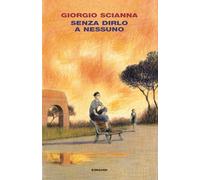 Senza dirlo a nessuno