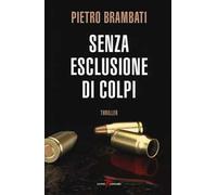 Senza esclusione di colpi