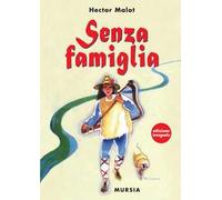 Senza famiglia. Ediz. integrale